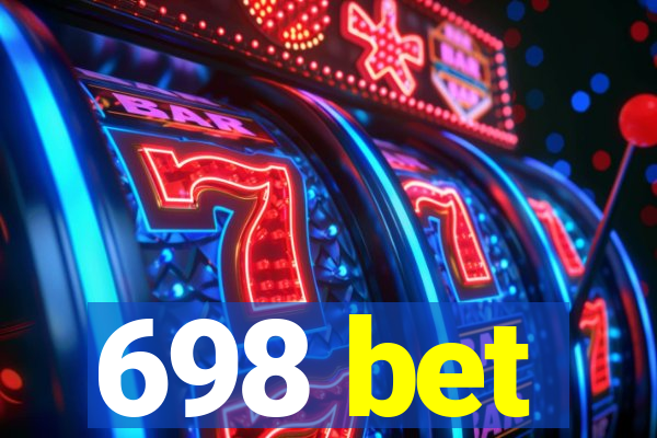 698 bet